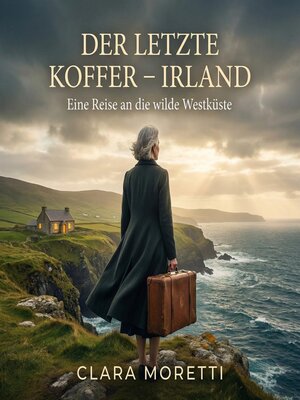 cover image of Der letzte Koffer – Irland